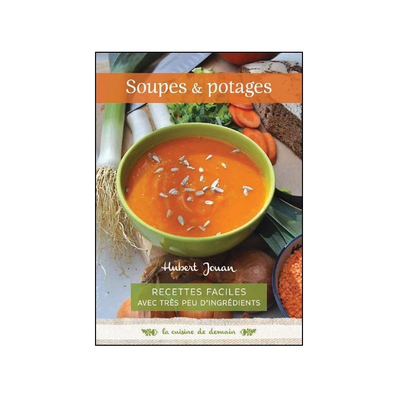 Offert :  "Soupes et potages"